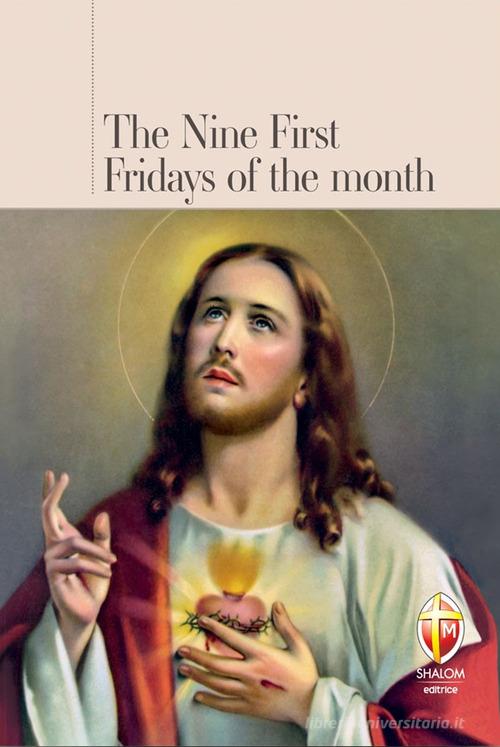 The nine first Fridays of the month di Giuseppe Brioschi edito da Editrice Shalom