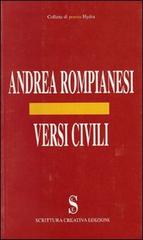 Versi civili di Andrea Rompianesi edito da Scrittura Creativa