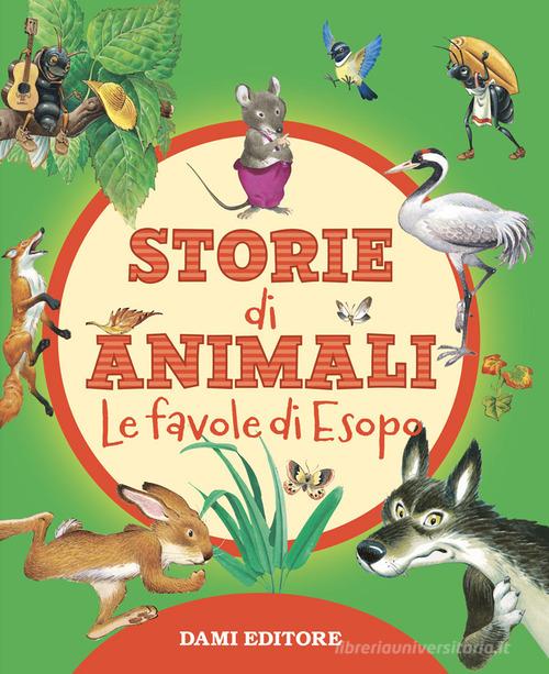 Storie di animali. Le favole di Esopo. Ediz. a colori - 9791259741059 in  Fiabe e storie illustrate