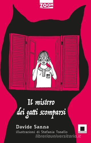 Il mistero dei gatti scomparsi. Ediz. ad alta leggibilità di Davide Sanna edito da Biancoenero
