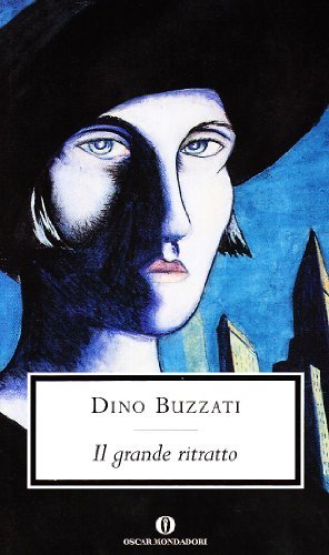Il grande ritratto di Dino Buzzati edito da Mondadori