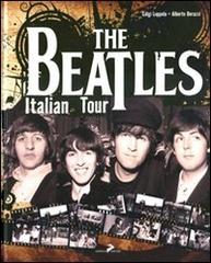 The Beatles Italian tour. Ediz. italiana e inglese di Alberto Durazzi, Luigi Luppola edito da Coniglio Editore