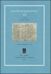 Studi ellenistici vol.20 edito da Fabrizio Serra Editore