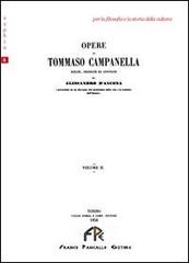 Opere di Tommaso Campanella vol.2 di Alessandro D'Ancona edito da FPE-Franco Pancallo Editore