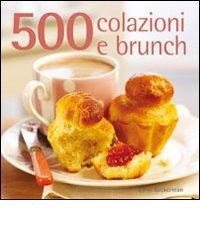 500 colazioni e brunch di Carol Beckerman edito da Il Castello