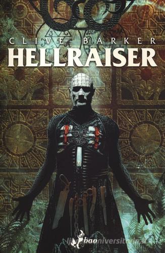 La brama della carne. Hellraiser vol.1 di Clive Barker edito da Bao Publishing