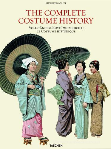 The complete costume history. Ediz. inglese, tedesca e francese di Auguste Racinet edito da Taschen
