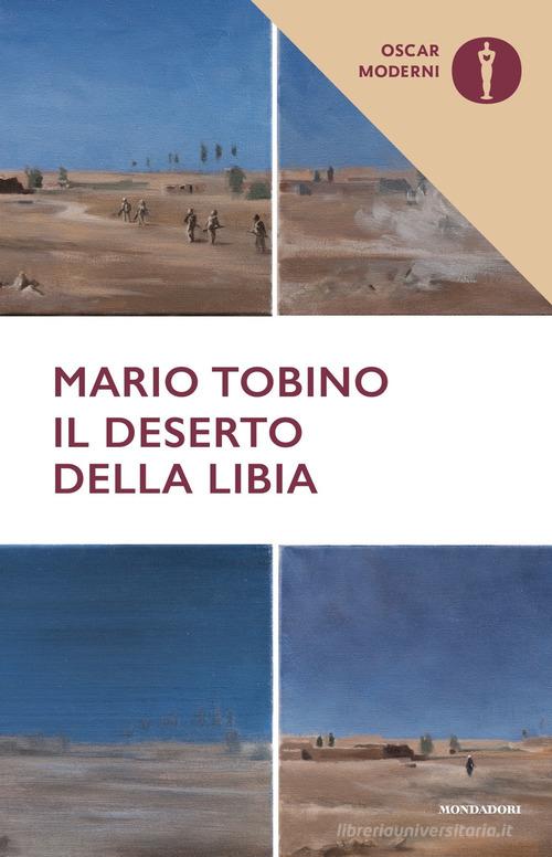 Il deserto della Libia di Mario Tobino edito da Mondadori