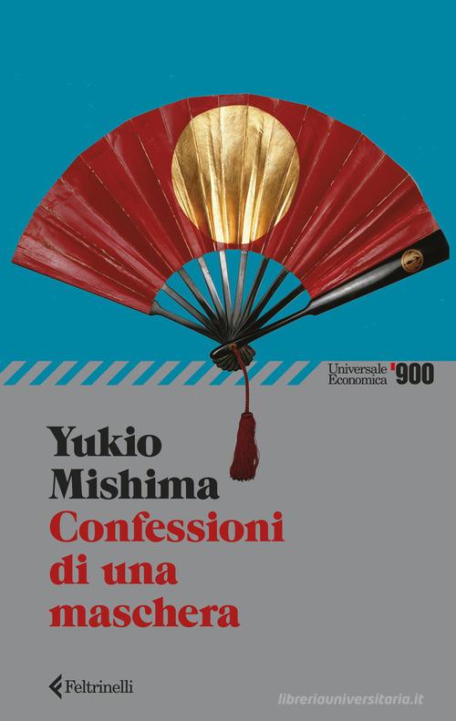 Libro Confessioni di una maschera di Yukio Mishima Universale economica '900 di Feltrinelli