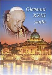 Giovanni XXIII santo edito da San Paolo Edizioni