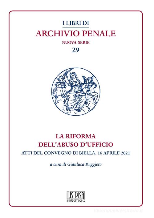 La riforma dell'abuso di ufficio edito da IUS Pisa University Press