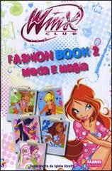 Fashion book. Moda e magia. Winx Club vol.2 edito da Fabbri