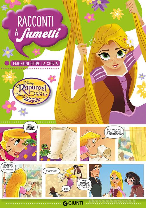 Rapunzel. Emozioni oltre la storia edito da Disney Libri