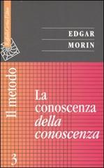 Il metodo vol.3 di Edgar Morin edito da Raffaello Cortina Editore