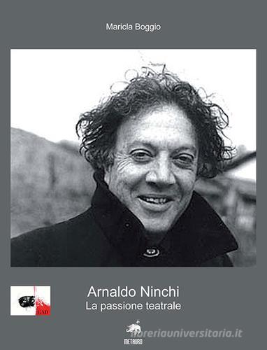 Arnaldo Ninchi. La passione teatrale di Maricla Boggio edito da Metauro