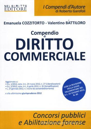 Compendio di diritto commerciale di Emanuela Cozzitorto, Valentino Battiloro edito da Neldiritto.it