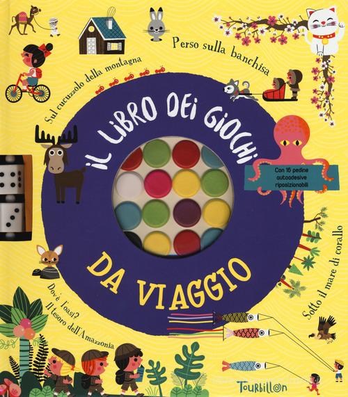 Il libro dei giochi da viaggio. Ediz. a colori. Con gadget di Gwé edito da Tourbillon (Cornaredo)