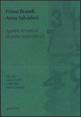 Appunti ed esercizi di analisi matematica 1 di Primo Brandi edito da Aracne