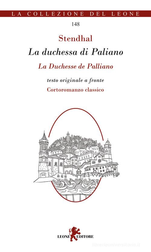 La duchessa di Paliano. Testo originale a fronte di Stendhal edito da Leone