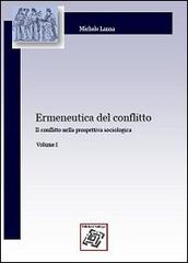 Ermeneutica del conflitto vol.1 di Michele Lanna edito da Edizionilabrys