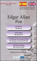 El cuervo-Gato negro-La mascara de la muerte Roja-Retrato ovalado. Ediz. spagnola e inglese di Edgar Allan Poe edito da Publishfor