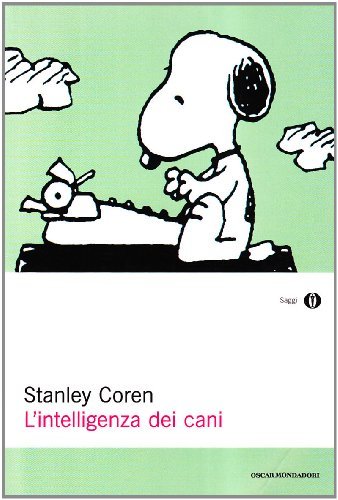 L' intelligenza dei cani di Stanley Coren edito da Mondadori