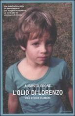 L' olio di Lorenzo. Una storia d'amore di Augusto Odone edito da Mondadori