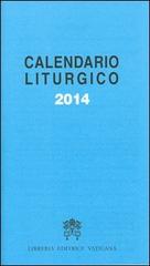 Calendario liturgico 2014 edito da Libreria Editrice Vaticana