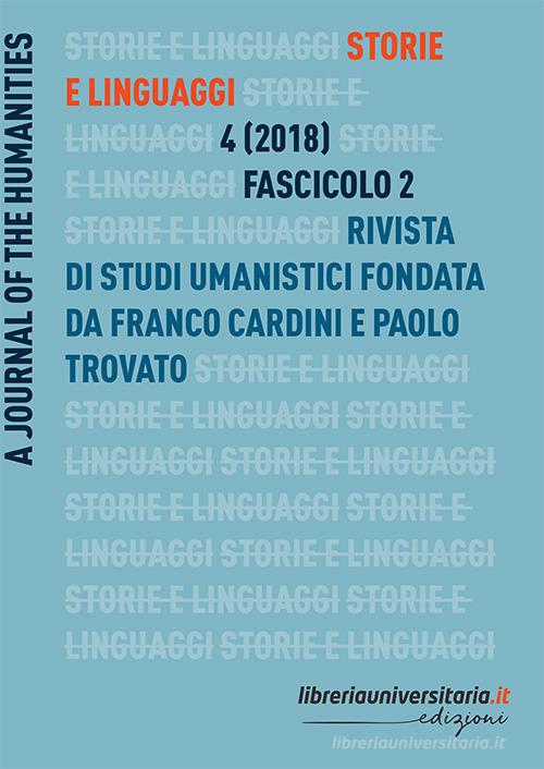 Storie e linguaggi. Rivista di studi umanistici (2018) vol.2 edito da libreriauniversitaria.it
