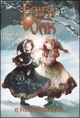 Il potere della luce. Fairy Oak vol.3 di Elisabetta Gnone edito da De Agostini
