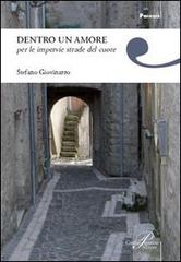 Dentro un amore di Stefano Giovinazzo edito da Perrone