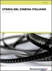 Storia del cinema italiano di Lino Aulenti edito da libreriauniversitaria.it