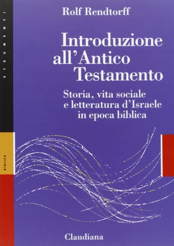 Introduzione all'Antico Testamento di Rolf Rendtorff edito da Claudiana