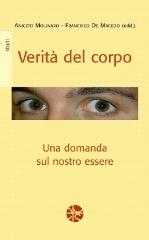 Verità del corpo. Una domanda sul nostro essere di Aniceto Molinaro, Francisco de Macedo edito da Pro Sanctitate