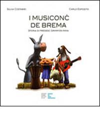 I musicon de Brema. Storia di fredesc Grimm en rima. Testo ladino edito da Ist. Ladin Micura de Ru