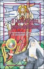 Il cuore di Cristo tempio dell'amore. S. Raffaela Maria Porras y Ayllon e la spiritualità del Sacro Cuore di Massimiliano Taroni edito da Mimep-Docete