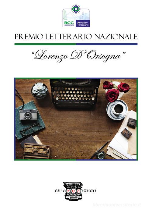 Premio letterario nazionale «Lorenzo D'Orsogna» edito da Chiaredizioni