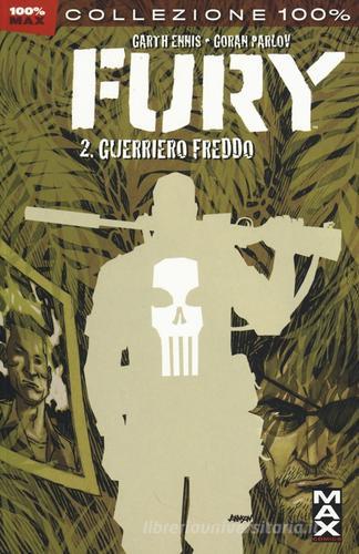 Guerriero freddo. Fury vol.2 di Garth Ennis, Goran Parlov edito da Panini Comics