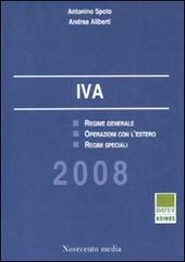 IVA 2008 di Antonino Spoto, Andrea Aliberti edito da Novecento Media