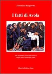 I fatti di Avola di Sebastiano Burgaretta edito da Libreria Editrice Urso