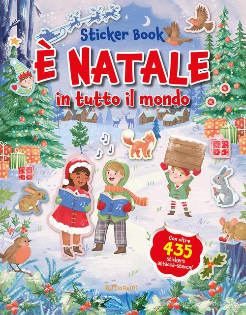 È Natale in tutto il mondo. Sticker book. Ediz. a colori di Joli Hannah edito da Doremì Junior
