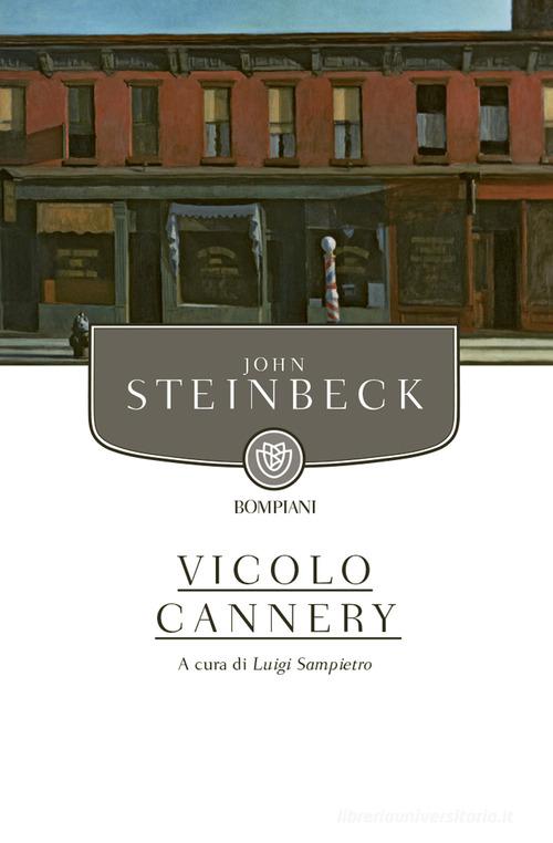 Vicolo Cannery di John Steinbeck edito da Bompiani