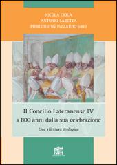 Il Concilio Lateranense IV a 800 anni dalla sua celebrazione. Una rilettura teologica edito da Lateran University Press