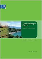 Landscape Report. Purposes and contents di Lionella Scazzosi, Anna Di Bene edito da Gangemi Editore