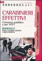 Concorsi per carabinieri effettivi. Concorso pubblico e per VFP 1. Manuale edito da Nissolino