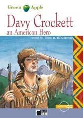 Davy Crockett. An american hero edito da Black Cat-Cideb