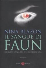 Il sangue di Faun di Nina Blazon edito da Salani