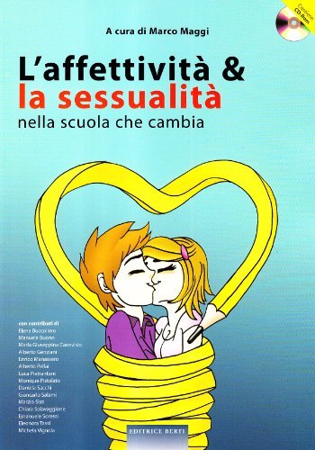 L' affettività e la sessualità nella scuola che cambia edito da Nuova Editrice Berti