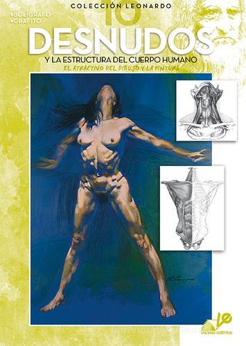Desnudos y la estructura del cuerpo humano edito da Vinciana Editrice