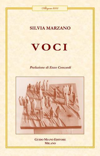 Voci di Silvia Marzano edito da Guido Miano Editore